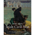 Atlas of the Irish Civil War: New Perspectives