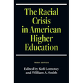 The Racial Crisis in American Higher Education - Paperback