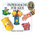 Papier-Mache for Kids - Paperback