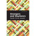 Strangers and Wayfarers - Paperback