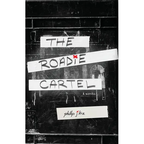 The Roadie Cartel - Paperback