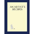 An Artist's Recipes - Hardcover