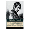 Aufzeichnungen eines Wahnsinnigen - Paperback