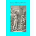 Manual of Christian Perfection - Paperback