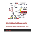 Network Lab Scenarios III [Network Security]: Becoming the Network Expert with Packet Tracer - Paperback