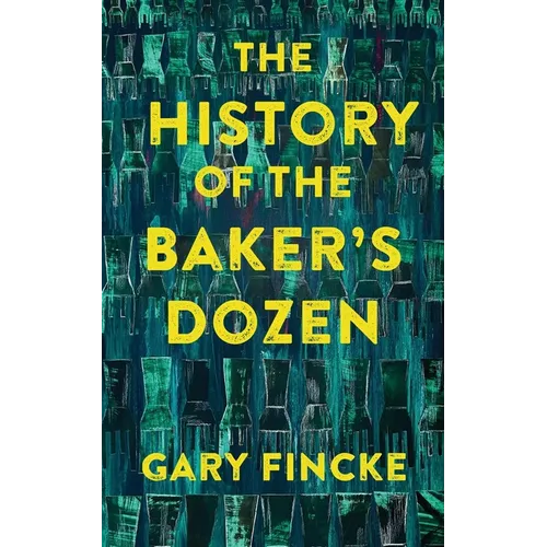 The History of the Baker's Dozen - Paperback
