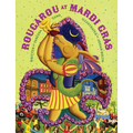 Rougarou at Mardi Gras - Hardcover