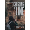 Crossing The Line: Where Humanity Ends and Horror Begins - Paperback