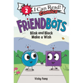 Friendbots: Blink and Block Make a Wish - Paperback