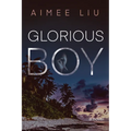 Glorious Boy - Paperback