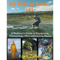 Fly Fishing 101 (Large Print): A Beginner's Guide to Equipment, Terminology, Flies and Casting Basics - Paperback