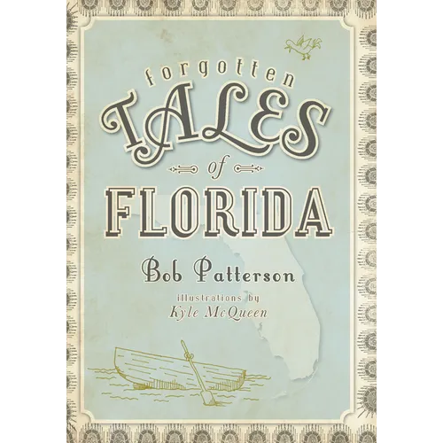 Forgotten Tales of Florida - Paperback