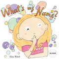 What's my name? ALANA - Paperback