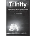 Trinity: The History Of An Atomic Bomb National Historic Landmark