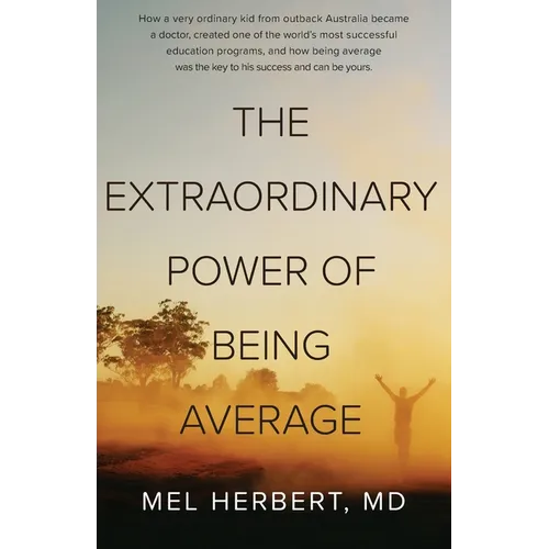 The Extraordinary Power of Being Average - Paperback