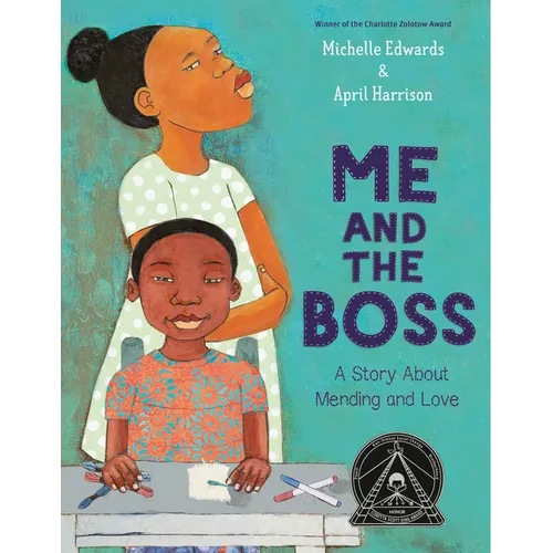 Me and the Boss: A Story about Mending and Love - Hardcover