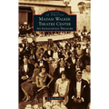 Madame Walker Theatre Center: An Indianapolis Treasure