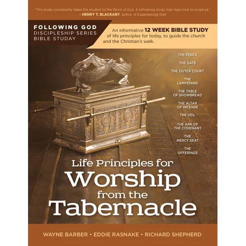 Follo Life Principles for Worship from the Tabernacle - Paperback