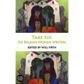 Take Six: Six Balkan Women Writers - Paperback