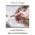 Prayer, Touching the Heart of God (Part Two) - Paperback