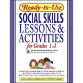 Ready-To-Use Social Skills Lessons & Activities for Grades 1-3 - Paperback