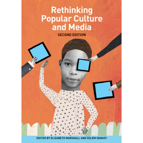 Rethinking Popular Culture and Media - Paperback