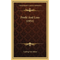Profit And Loss (1951) - Hardcover