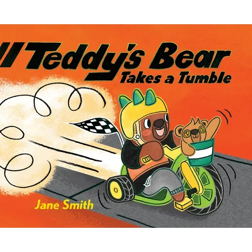 Teddy's Bear Takes a Tumble - Hardcover