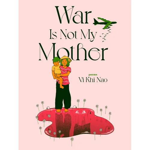 War Is Not My Mother - Paperback