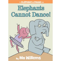 Elephants Cannot Dance!-An Elephant and Piggie Book - Hardcover