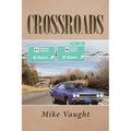 Crossroads - Paperback