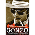 Gonzo: The Life of Hunter S. Thompson - Paperback
