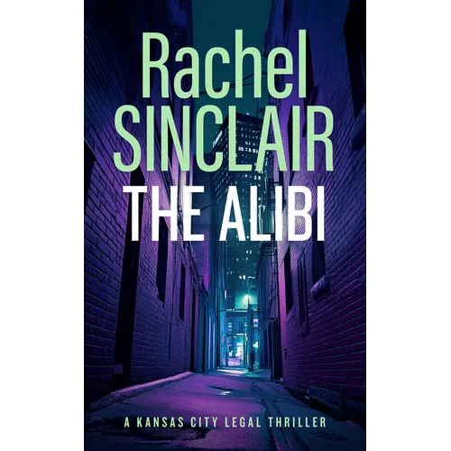 The Alibi: A Damien Harrington Legal Thriller 2