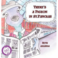 There's a Pigeon in St. Pancras - Hardcover