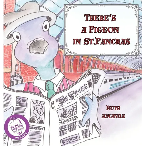 There's a Pigeon in St. Pancras - Hardcover