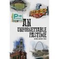An Unforgettable Pastime