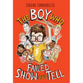 The Boy Who Failed Show and Tell - Hardcover