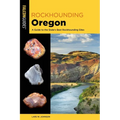 Rockhounding Oregon - Paperback