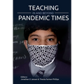 Teaching In and Beyond Pandemic Times - Paperback