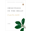 Sweetness in the Belly - Paperback