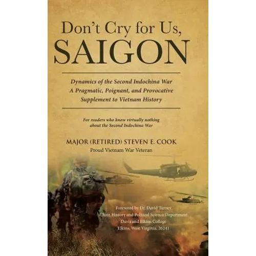 Don't Cry For Us, Saigon