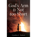 God's Arm is Not too Short - Paperback
