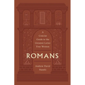 Romans: A Concise Guide to the Greatest Letter Ever Written - Hardcover