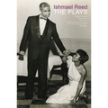 Ishmael Reed: The Plays - Paperback