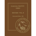Gallia County, Ohio (Bicentennial): History Vol. 2; Bicentennial Edition-2003