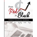 From Red To Black: Weekly Financial Journal - Paperback