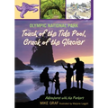 Olympic National Park: Touch of the Tide Pool, Crack of the Glacier - Paperback