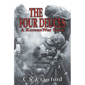 The Four Deuces: A Korean War Story - Paperback