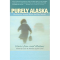 Purely Alaska - Paperback
