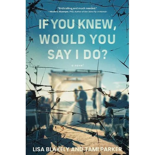 If You Knew, Would You Say I Do? - Paperback